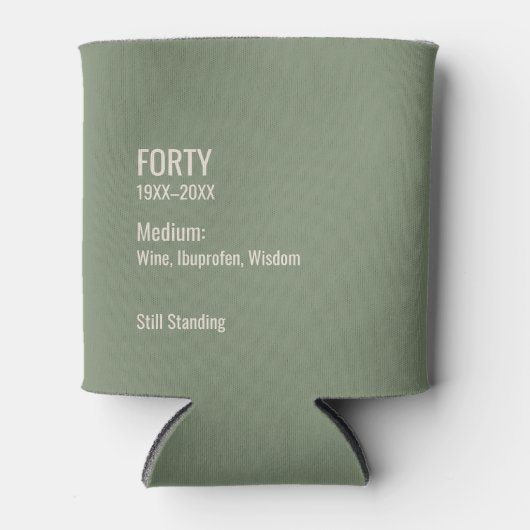 Custom 40th Birthday Funny Museum Label Chic 缶クーラー (正面)