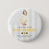 Custom 911 Dispatcher Goose With Headset Thank You 缶バッジ (正面)