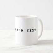 Custom Add Text Coffee Mug コーヒーマグカップ (正面右)