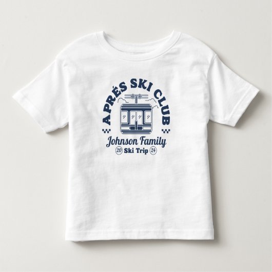 Custom Apres Ski Family Friends Ski Trip Group トドラーTシャツ (正面)