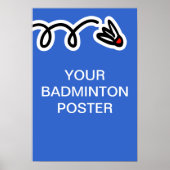 Custom badminton poster print ポスター (正面)