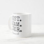 Custom Best Team Ever Gift Mug for Employees コーヒーマグカップ (正面左)