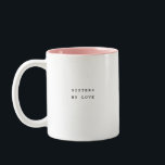 Custom Bestie Sisters By Love ツートーンマグカップ<br><div class="desc">Hey there, coffee enthusiasts! Embrace the ups and downs of life with our Zazzle Two-Toned Mug featuring the typographic design "Sisters by Love"! This mug is for your trusty sidekick, reminding you that no matter what comes your way, a good friend can work wonders. With its trendy two-toned design and...</div>