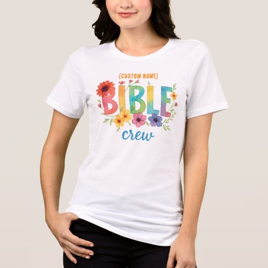Custom Bible Crew - Rainbow Floral Christian Team トライブレンドＴシャツ (正面)