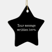 Custom Black White Your Message Personalized Star セラミックオーナメント (右)