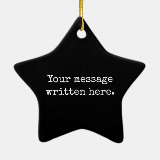Custom Black White Your Message Personalized Star セラミックオーナメント (裏面)