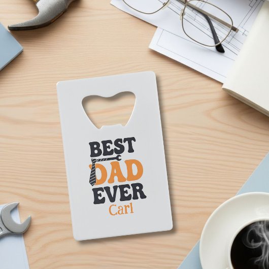 Custom Bottle Opener for Dad - Best Dad Ever クレジットカード栓抜き
