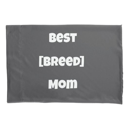 Custom [Breed] Mom Pillow Case - Personalized Pet  枕カバー (正面)