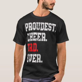 Custom Cheer Dad , Best Dad Ever Gift Tシャツ