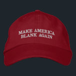 Custom Color & Text Make America Blank Again Trump 刺繍入りキャップ<br><div class="desc">This eye catching hat features a play on the Donald Trump slogan to Make America Blank Again on a deep red background. These hats are customizable, you can edit the text and color if you wish. Just hit the Personalize button to make it yours. You can also add custom embroidery...</div>