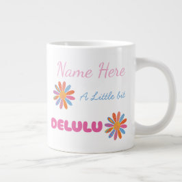 Custom Delulu, Cute Funny Birthday Gift for Her ジャンボコーヒーマグカップ