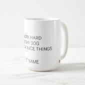 Custom Dog Name Mug - Minimalist I Work Hard Pet P コーヒーマグカップ (正面右)