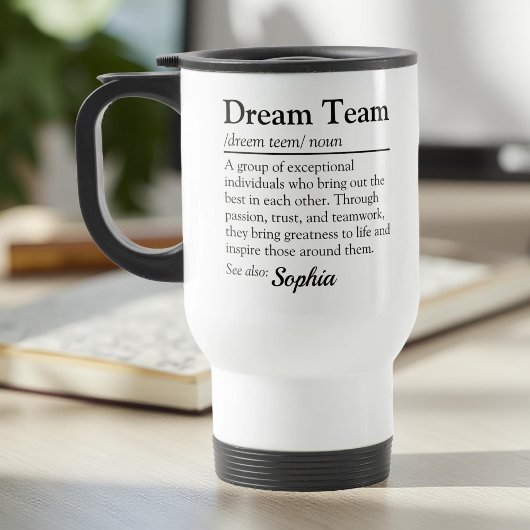 Custom Dream Team Definition Office Team Gift トラベルマグ