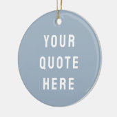 Custom Dusty Blue Your Quote Here Her Personalized セラミックオーナメント (左)