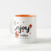 Custom Enjoy Today Motivational Quote ORANGE  ツートーンマグカップ (正面左)