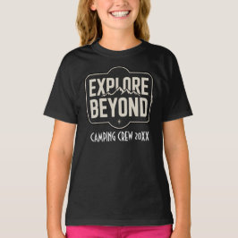 Custom Explore Beyond Camping Crew 2026 Tシャツ