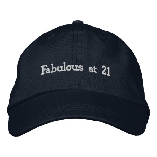 Custom Fabulous at 21 Celebrate Birthday Look Navy 刺繍入りキャップ (正面)