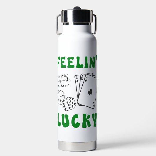 Custom Feelin' Lucky Positive Affirmation & Aces ウォーターボトル (正面)