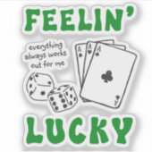 Custom Feelin' Lucky Positive Affirmation & Aces シール (正面)