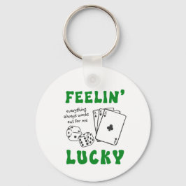 Custom Feelin' Lucky Postive Affirmation キーホルダー