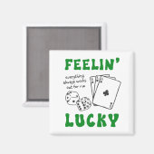 Custom Feelin' Lucky Postive Affirmation マグネット (正面/裏面)