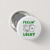 Custom Feelin' Lucky Postive Affirmation 缶バッジ (正面&裏面)