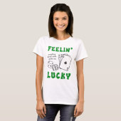 Custom Feelin' Lucky Postive Affirmation Tシャツ (正面フル)