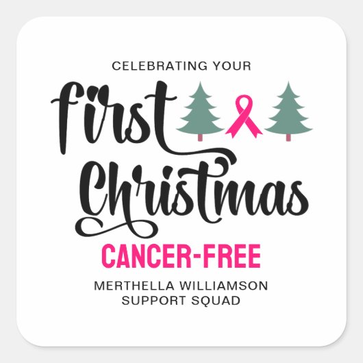 Custom FIRST CHRISTMAS Breast Cancer Free スクエアシール (正面)