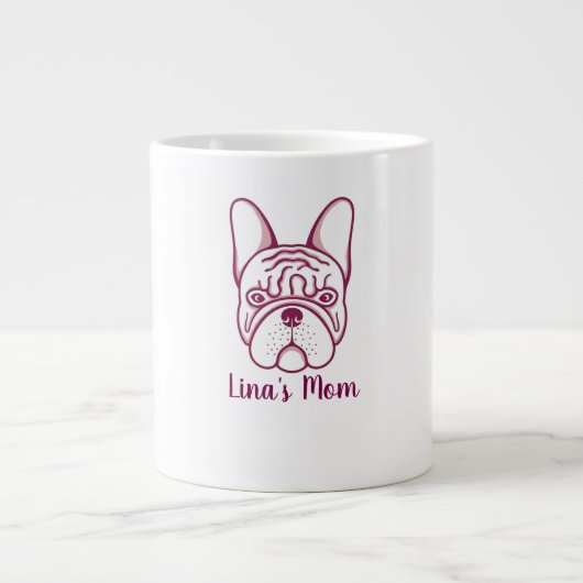 Custom French Bulldog Mom Coffee Mug - Personalize ジャンボコーヒーマグカップ (正面)