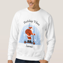 Custom Funny Modern Santa Christmas Holiday  スウェットシャツ
