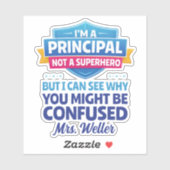 Custom Funny Principal Not a SUPERHERO シール (シート)