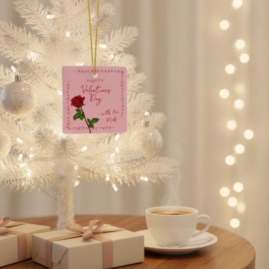 Custom Happy Valentine’s Day Rose  セラミックオーナメント