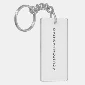 Custom Hashtag | Modern Trending Social Media  キーホルダー (正面左)