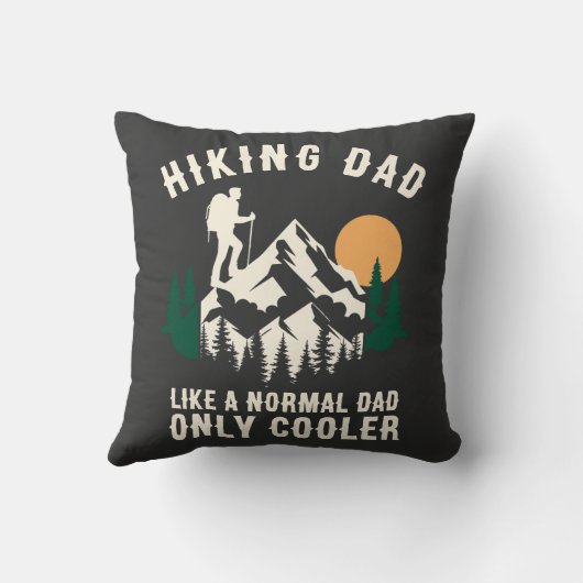 Custom Hiking Dad Like A Normal Dad Only Cooler クッション (裏面)