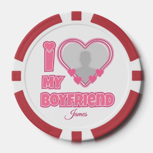 Custom I Love My Boyfriend – Add Photo & Name ポーカーチップ (正面)