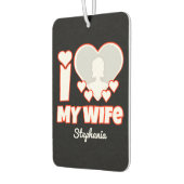 Custom I Love My Wife – Add Name & Photo カーエアーフレッシュナー (左)