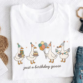 Custom Just A Birthday Goose Funny Birthday Tシャツ