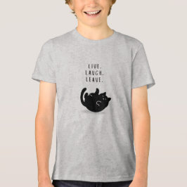 Custom Live Laugh Leave Funny Cat Boys’ トライブレンドＴシャツ