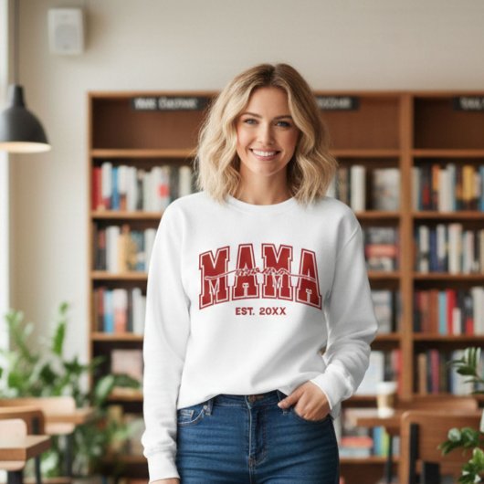 Custom Mama Est. Year Personalized Mom Established スウェットシャツ