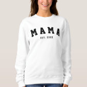 CUSTOM MAMA ESTABLISHED YEAR Sweatshirt スウェットシャツ (正面)