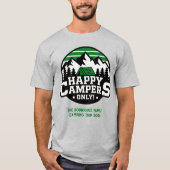 Custom Matching Happy Campers T-Shirt Tシャツ (正面)