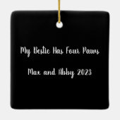 Custom My Bestie has Four Paws Chirstmas  セラミックオーナメント (裏面)