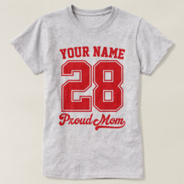 Custom Name and Number Shirt, Proud Mom Tシャツ