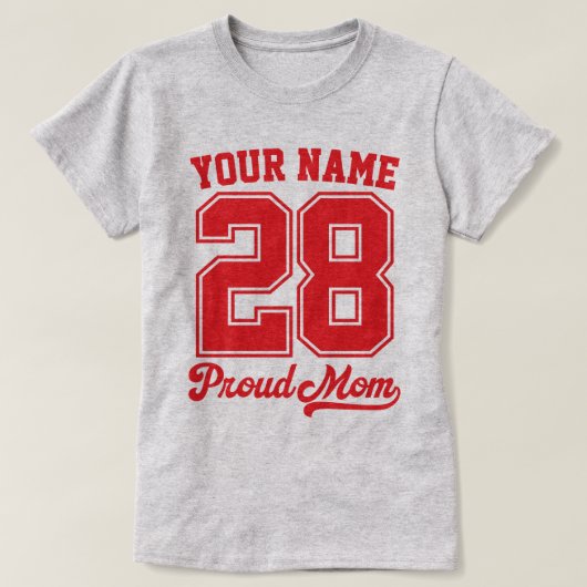 Custom Name and Number Shirt, Proud Mom Tシャツ (デザイン正面)