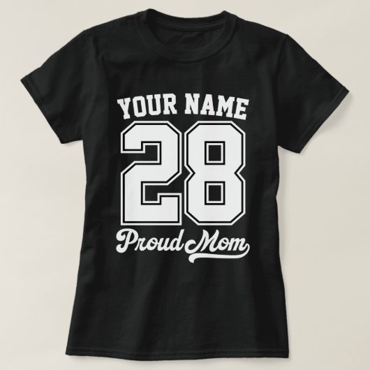 Custom Name and Number Shirt, Proud Mom Tシャツ (デザイン正面)