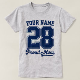 Custom Name and Number Shirt, Proud Mom Tシャツ