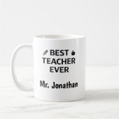 Custom Name Best Teacher Ever Coffee Mug Gift コーヒーマグカップ (左)