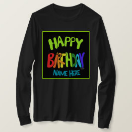 Custom Name Bright and Happy Birthday Tシャツ