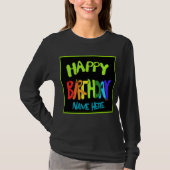 Custom Name Bright and Happy Birthday Tシャツ (正面)
