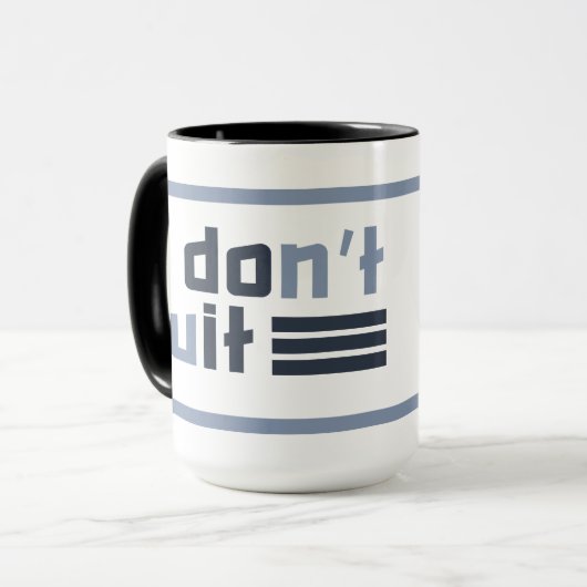 Custom Name "Don't Quit" マグカップ (正面左)